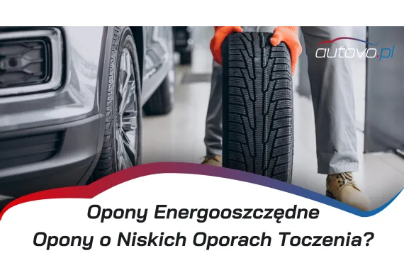 Opona a Spalanie: Jak Wybrać Oponę Energooszczędną?