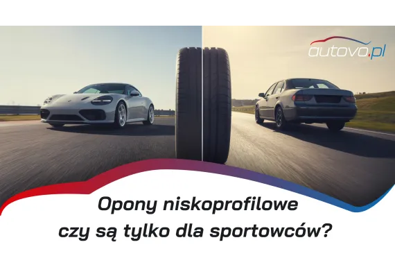Opony niskoprofilowe vs standardowe – które wybrać i dlaczego? Porównanie dla kierowców.