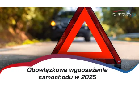 Obowiązkowe wyposażenie samochodu w 2025 roku
